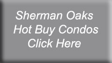 Sherman Oaks Hot Buy Condos